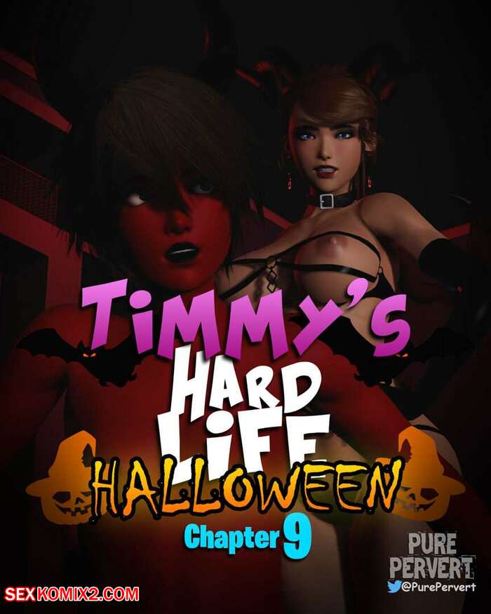 Porn comics Timmys Hard Life. Chapter 9. Pure Pervert
