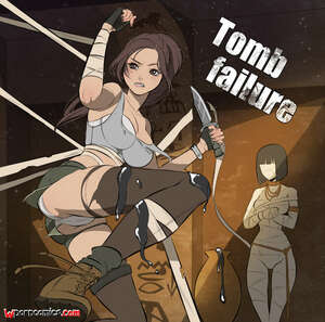 Porn comics Tomb Failure. Win4699