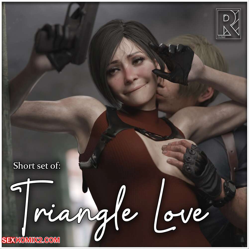 Porn comics Triangle Love. Rro.lled.