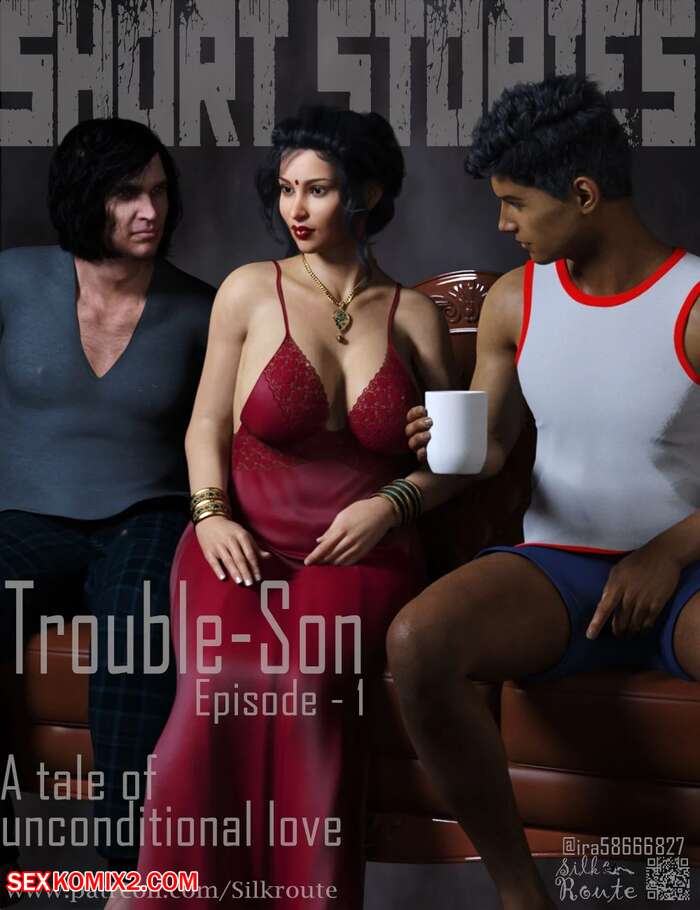 Porn comics TroubleSon. Chapter 12. Silk Route.