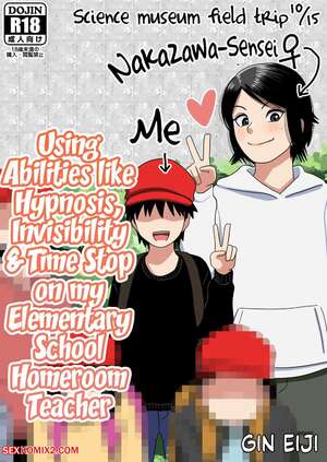 Porn comics Using Abilities on my Elementary School Homeroom Teacher. Gin Eiji