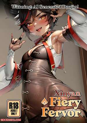 Porn comics Xinyan. Fiery Fervor. xinyandegen