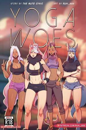 Porn comics Yoga Woes. Run 666